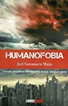 HUMANOFOBIA | 9788418298493 | SANTAMARIA MATAS, JOEL
