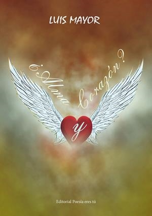 ¿ALMA Y CORAZON? | 9788417754433 | MAYOR NAVARRO, LUIS