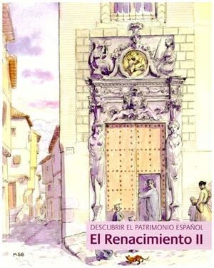 DESCUBRIR EL PATRIMONIO ESPAÑOL : RENACIMIENTO II | 8423793612045 | SOBRINO, MIGUEL