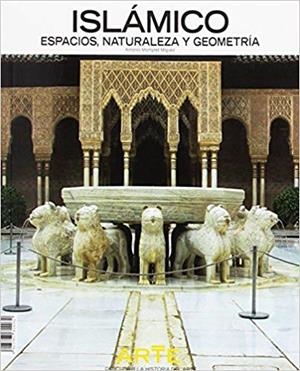 DESCUBRIR LA HISTORIA DEL ARTE : ARTE ISLÁMICO | 8423793614032 | MOMPLET MIGUEZ, ANTONIO