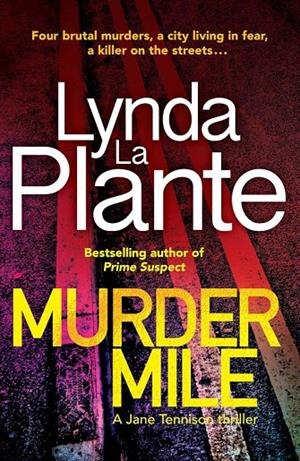 MURDER MILE | 9781785764677 | LA PLANTE, LYNDA