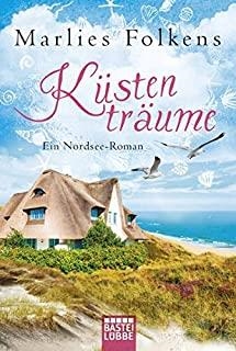 KUSTENTRAUME | 9783404176885 | FOLKENS, MARLIES