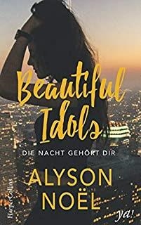 BEAUTIFUL IDOLS DIE NACHT GEHORT DIR | 9783959671217 | NOEL, ALYSON