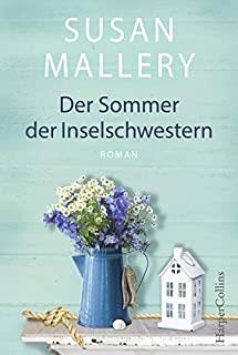 DER SOMMER DER INSELSCHWESTERN | 9783959671873 | MALLERY, SUSAN
