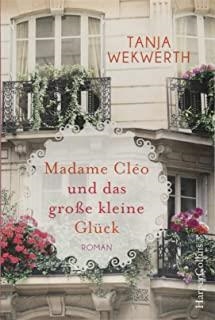 MADAME CLEO UND DAS GROBE KLEINE GLUCK | 9783959672016 | WEKWERTH, TANJA