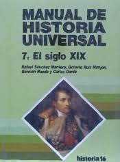 MANUAL DE HISTORIA UNIVERSAL : SIGLO XIX | 9788476792742