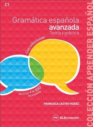 GRAMATICA ESPAÑOLA AVANZADA | 9788494423703 | CASTRO VIUDEZ, F.