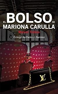 BOLSO DE MARIONA CARULLA, EL | 9788494840012 | TRALLERO, MANUEL