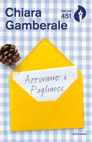 ARRIVANO I PAGLIACCI | 9788804688747 | GAMBERALE, CHIARA