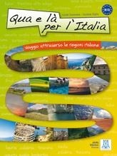 QUA E LA PER L'ITALIA (+MP3 ONLINE) | 9788861820388