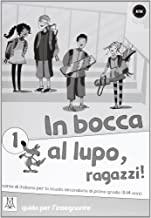 IN BOCCA AL LUPO, RAGAZZI 1 GUIA | 9788861821552