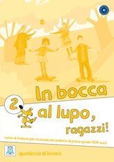 IN BOCCA AL LUPO, RAGAZZI 2 CUAD | 9788861821880