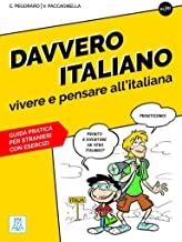 DAVVERO ITALIANO VIVERE PENSARE ITALIANA | 9788861825611