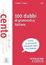 100 DUBBI DI GRAMMATICA ITALIANA | 9788861826021
