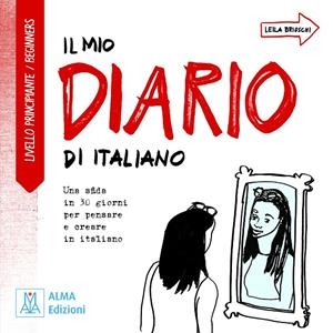 IL MIO DIARIO DI ITALIANO - LIVELLO PRINCIPIANTE | 9788861826328