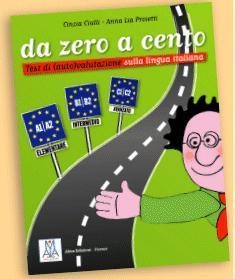 DA ZERO A CENTO - TEST DI (AUTO) VALUAZIONE | 9788889237038