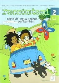 RACCONTAMI 2 (LIBRO BAMBINO+CD+FLASHCARDS) | 9788889237076