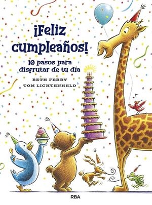 ¡FELIZ CUMPLEAÑOS! 10 PASOS PRA DISFRUTAR DE TU DÍA | 9788427218673 | FERRY, BETH