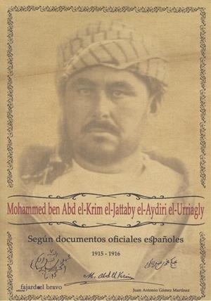 MOHAMMED BEN ABD EL-KRIM EL-JATTABY EL-AYDIRI EL-URRIAGLY | 9788412099447 | GÓMEZ MARTÍNEZ, JUAN ANTONIO