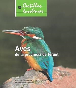 AVES DE LA PROVINCIA DE TERUEL | 9788417999094 | PONZ MIRANDA, ADRIÁN