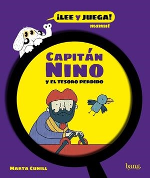 CAPITÁN NINO Y EL TESORO PERDIDO | 9788418101014 | CUNILL, MARTA