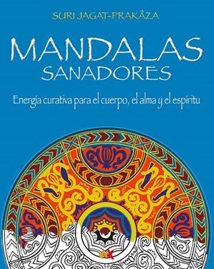MANDALAS SANADORES | 9788418354342 | JAGAT-PRAKAZA, SURI