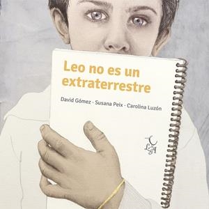 LEO NO ES UN EXTRATERRESTRE | 9788412074642 | GOMEZ / LUZON