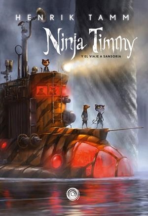 NINJA TIMMY 02. EL VIAJE A SANSORIA | 9788417956981 | TAMM, HENRIK