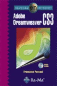 ADOBE DREAMWEAVER CS3 (+CD) (NAVEGAR INTERNET) | 9788478978441 | PASCUAL, FRANCISCO