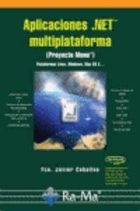 APLICACIONES .NET MULTIPLATAFORMA (PROYECTO MONO) | 9788478978809 | CEBALLOS, FRANCISCO JAVIER