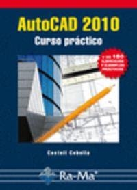 AUTOCAD 2010 : CURSO PRACTICO | 9788478979912 | CEBOLLA, CASTELL
