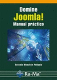 DOMINE JOOMLA! : MANUAL PRACTICO | 9788499642079 | MENCHEN PEÑUELA, ANTONIO