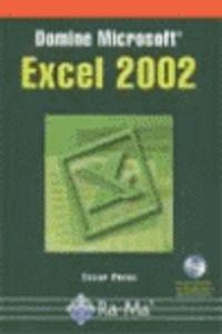 DOMINE MICROSOFT EXCEL 2002 | 9788478974894 | PEREZ, CESAR