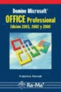 DOMINE MICROSOFT OFFICE PROFESSIONAL ED.2003, 2002 Y 2000 | 9788478976065 | PASCUAL, FRANCISCO