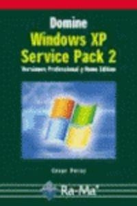 DOMINE MICROSOFT WINDOWS XP (SERVICE PACK 2) : V.PROFES : Y HOME | 9788478976669 | PEREZ, CESAR