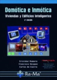 DOMOTICA E INMOTICA : VIVIENDAS Y EDIF.INTELIGENTES | 9788499640174 | ROMERO, C. / VAZQUEZ, F. / CASTRO, C.DE