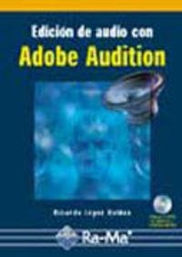 EDICION DE AUDIO CON ADOBE AUDITION : CURSO PRACTICO | 9788478977086 | LOPEZ ROLDAN, RICARDO