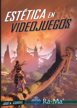 ESTÉTICA EN VISEOJUEGOS | 9788499647289 | CORBAL, JOSE A.