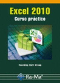 EXCEL 2010 : CURSO PRACTICO | 9788499640457 | TEACHING SOFT GROUP