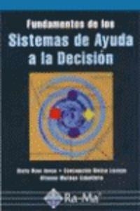 FUNDAMENTOS SISTEMAS DE AYUDA A LA DECISION | 9788478974948 | RIOS, S. / BIELZA, C. / MATEOS, A.