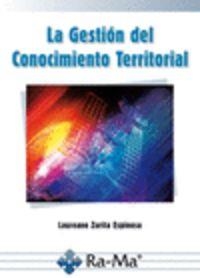 GESTION DEL CONOCIMIENTO TERRITORIAL | 9788499640952 | ZURITA ESPINOSA, LAUREANO