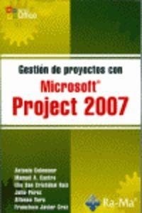 GESTION PROYECTOS MICROSOFT PROJECT 2007 | 9788478978069 | COLMENAR, A. / CASTRO, M. A. / SAN CRISTOBAL, E.