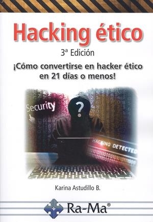 HACKING ÉTICO | 9788499647678 | ASTUDILLO, KARINA