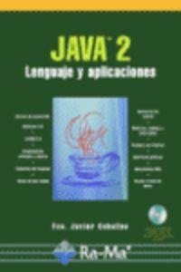 JAVA 2 : LENGUAJE Y APLICACIONES (+CD) | 9788478977451 | CEBALLOS, FRANCISCO JAVIER