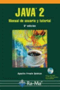 JAVA 2 : MANUAL DE USUARIO Y TUTORIAL (5ª ED.INC.CD-ROM) | 9788478978755 | FROUFE QUINTAS, AGUSTIN