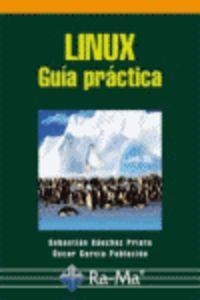 LINUX : GUIA PRACTICA | 9788478978823 | SANCHEZ PRIETO, S. / GARCIA POBLACION, O.