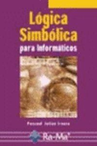 LOGICA SIMBOLICA PARA INFORMATICOS | 9788478976195 | IRANZO, PASCUAL JULIAN