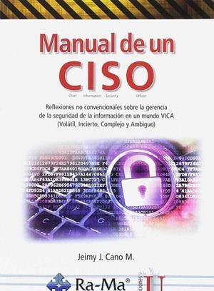 MANUAL DE UN CISO (CHIEF, INFORMACION, SECURITY, OFFICER) | 9788499641195 | CANO, JEIMY J.