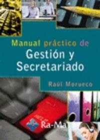 MANUAL PRACTICO DE GESTION Y SECRETARIADO | 9788499641324 | MORUECO, RAUL