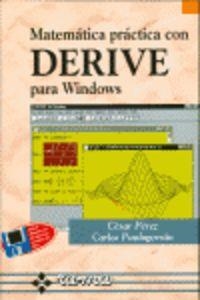MATEMATICA PRACTICA CON DERIVE PARA WINDOWS | 9788478972807 | PAULOGORRAN, CARLOS / PEREZ, CESAR